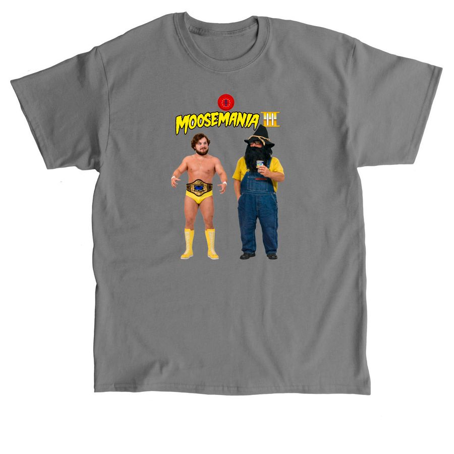 MOOSEMANIA III&nbsp;, a Charcoal Classic Unisex Tee