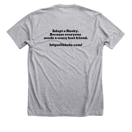 Hairy Houdini Siberian Husky Rescue, a Athletic Heather Premium Unisex Tee (back-view)