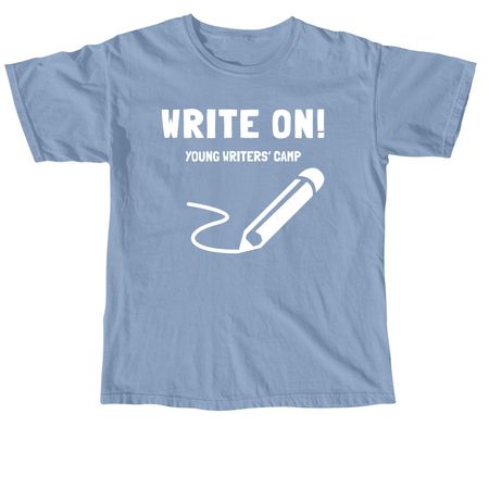 Write On! Young Writers' Camp T-Shirts, a Washed Denim Comfort Colors Unisex Tee