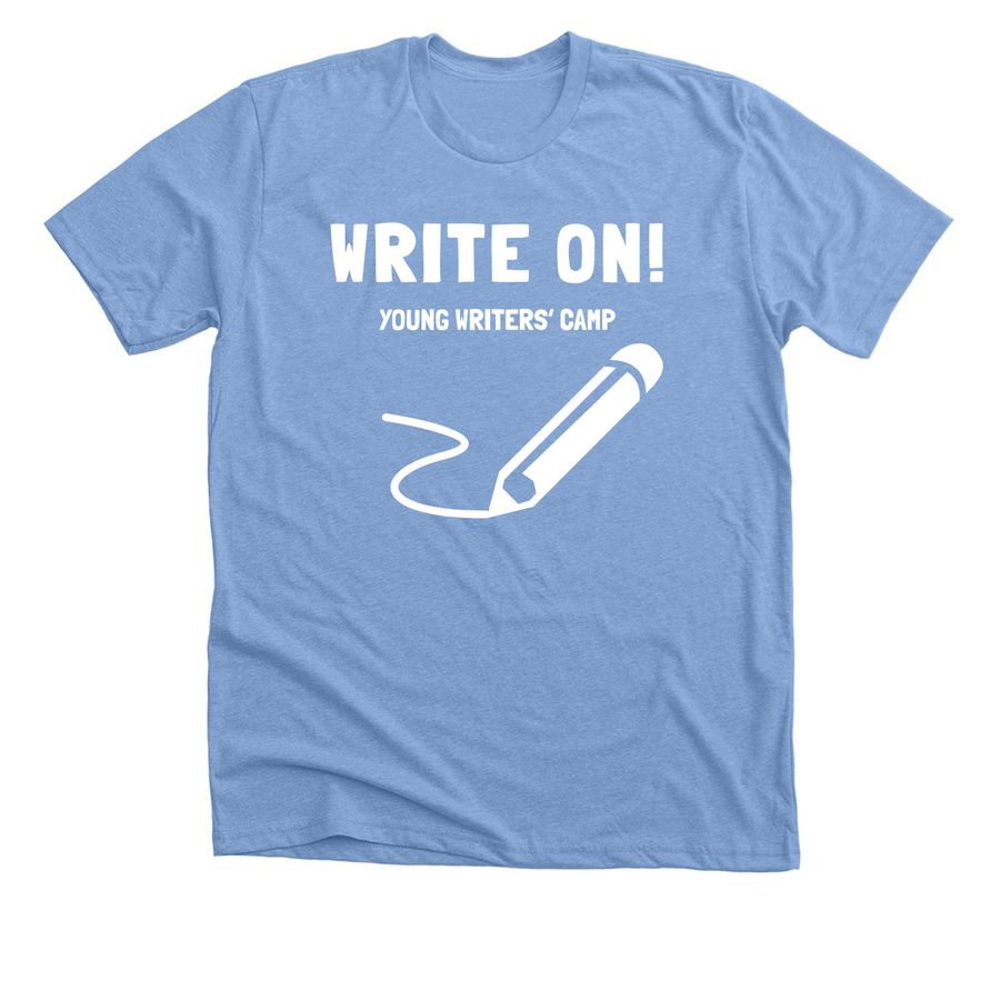 Write On! Young Writers' Camp T-Shirts, a Heather Carolina Blue Premium Unisex Tee
