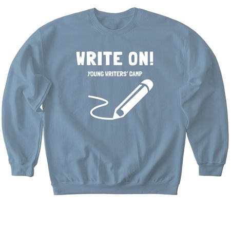 Write On! Young Writers' Camp T-Shirts, a Stone Blue Softstyle Crewneck Sweatshirt