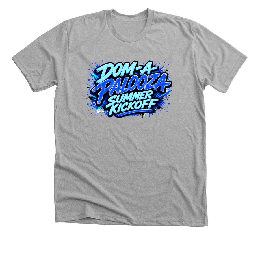 Dom-A-Palooza 2026!, a Athletic Heather Premium Unisex Tee