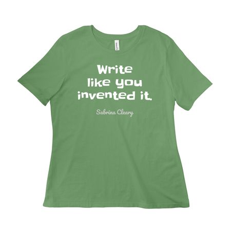 Write like you invented it., a Leaf Women?s Relaxed Cotton Tee