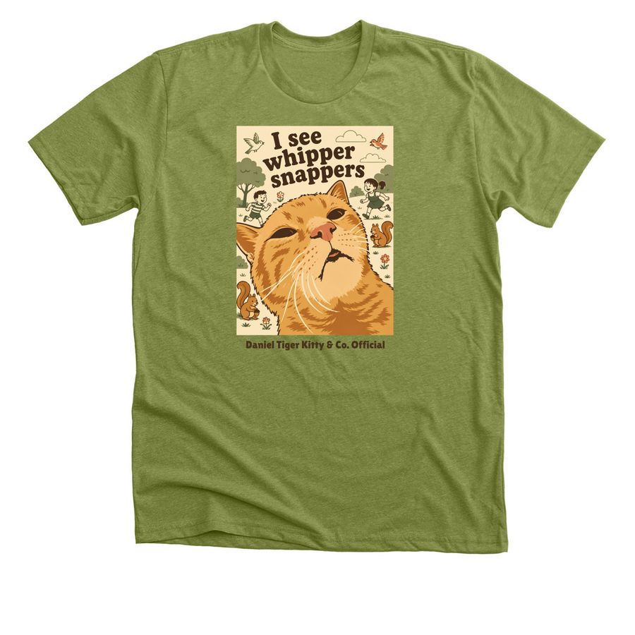 I see whipper snappers, a Heather Green Premium Unisex Tee