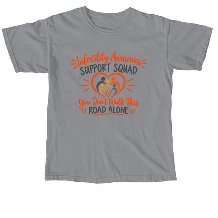 You Don't Walk This Road Alone, a Granite Comfort Colors Unisex Tee