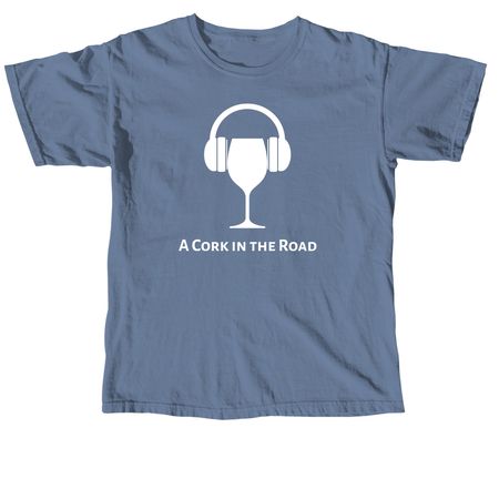 Wine Podcast, a Blue Jean Comfort Colors Unisex Tee