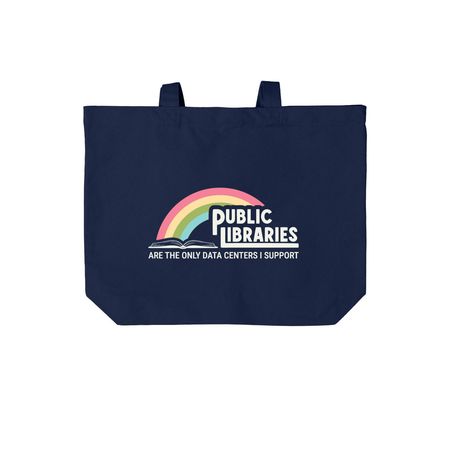 Public Libraries Over Data Centers, a River Blue Navy Cotton Canvas Tote Bag