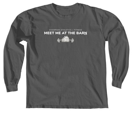 CA+F Meet Me at the Barn, a Pepper Comfort Colors Long Sleeve Tee