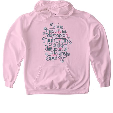 Don't Dim Your Sparkle, a Light Pink Gildan Softstyle Pullover Hoodie