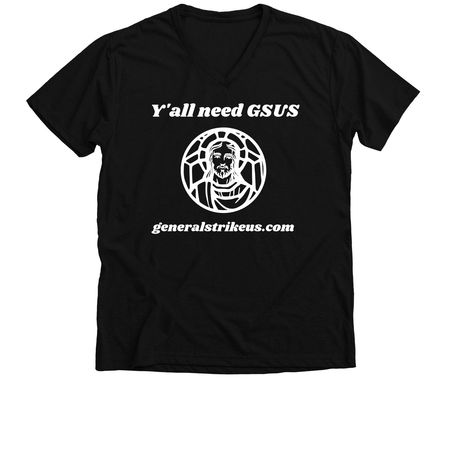 Y'all need GSUS, a Solid Black Blend Premium V-Neck Tee