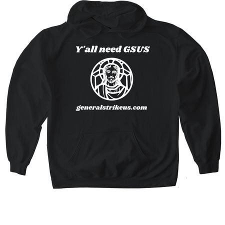 Y'all need GSUS, a Black Gildan Softstyle Pullover Hoodie