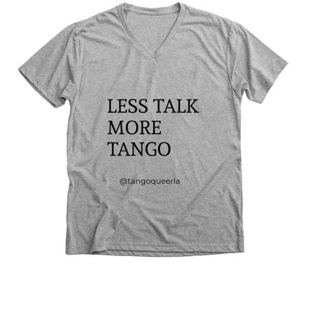 Less talk more TANGO, a Athletic Heather Premium V-Neck Tee
