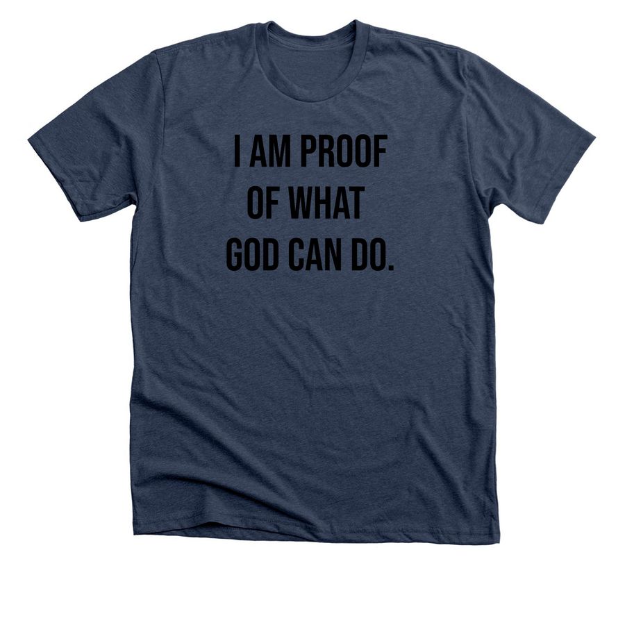 Living Proof - Black, a Heather Navy Premium Unisex Tee