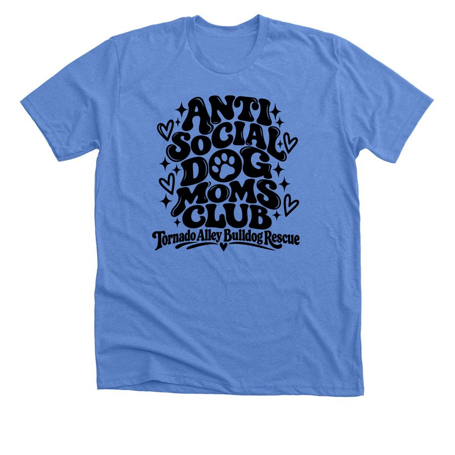 AntiSocial DogMoms Club - TABR, a Heather Columbia Blue Premium Unisex Tee