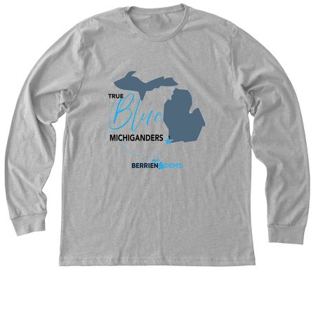 True Blue Michiganders- long sleeved, a Athletic Heather Premium Long Sleeve Tee