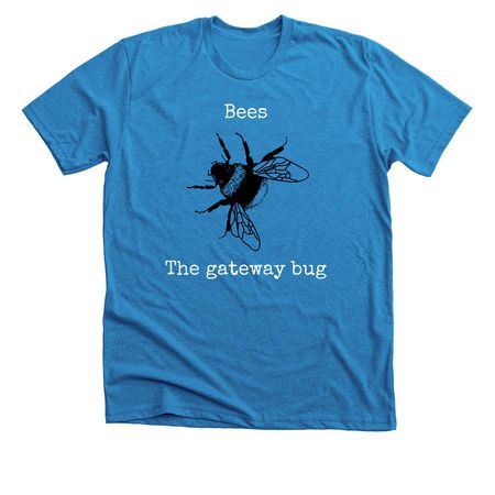 Bees: The Gateway Bug, a Neon Blue Premium Unisex Tee