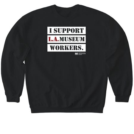 I Support L.A. Museum Workers, a Black Softstyle Crewneck Sweatshirt