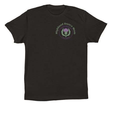 Highland Dance Mom, a Black Premium Cotton Tee