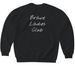 BLC&nbsp;, a Black Softstyle Crewneck Sweatshirt (back-view)