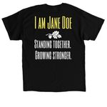 I Am Jane Doe: Stand With Survivors of SA, a Black Classic Unisex Tee (back-view)