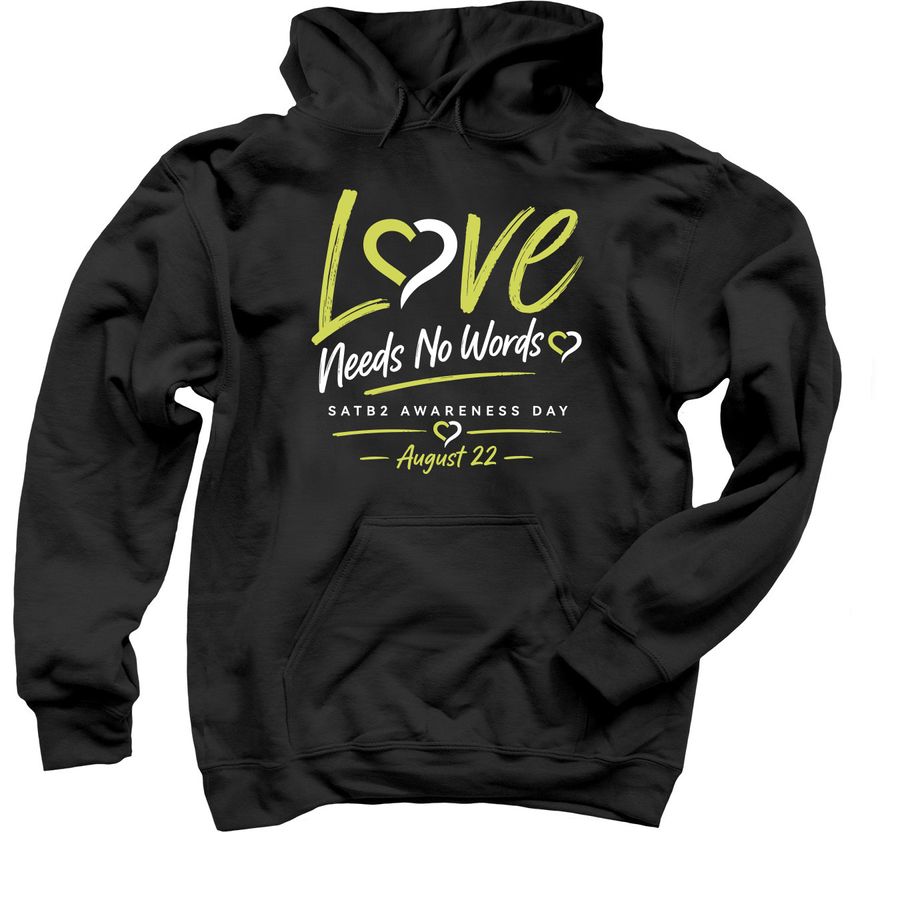 LOVE NEEDS NO WORDS #TEAMTHEO, a Black Pullover Hoodie