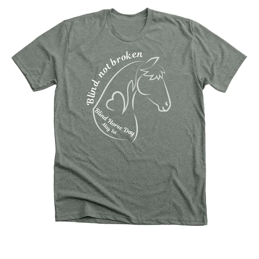 Blind Horse Day -Blind not broke&nbsp;, a Deep Heather Premium Unisex Tee