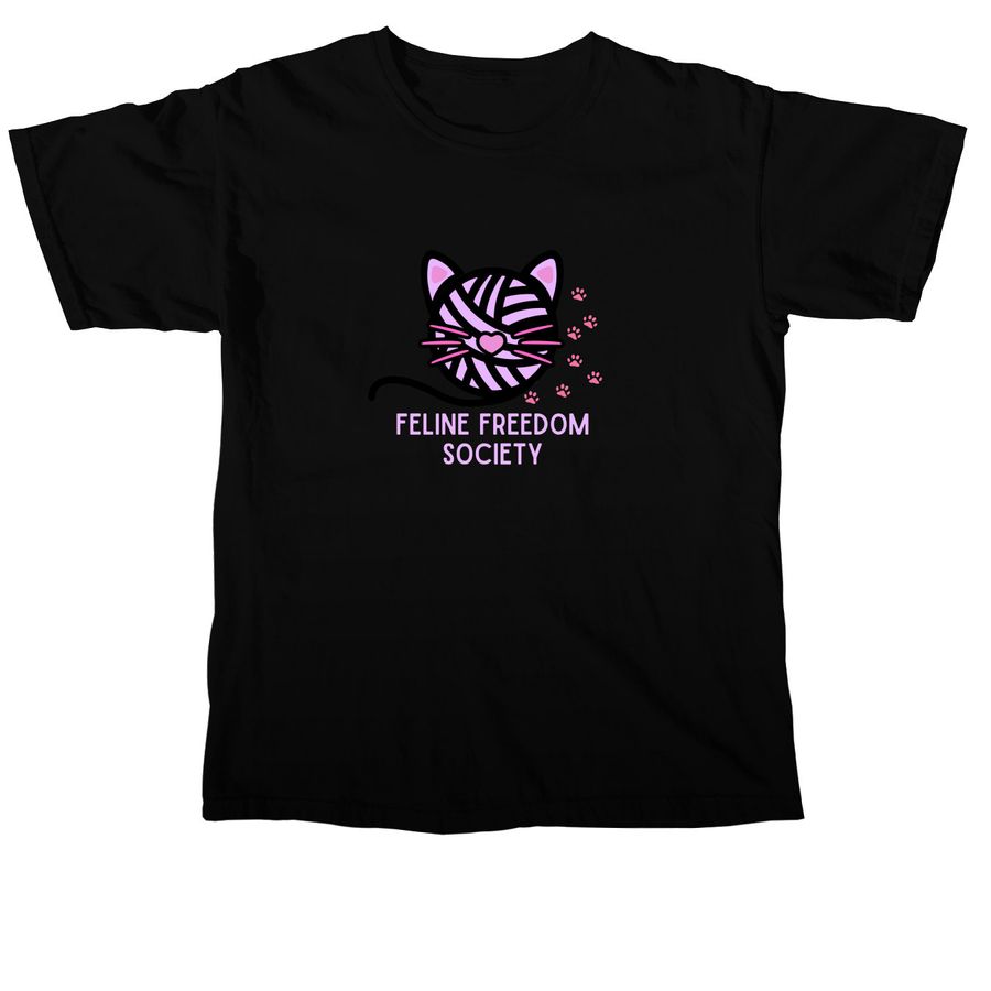 Support Feline Freedom Society!, a Black Comfort Colors Unisex Tee