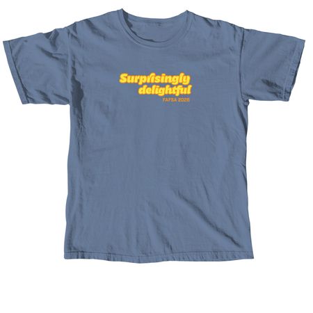 Surprisingly Delightful, a Blue Jean Comfort Colors Unisex Tee