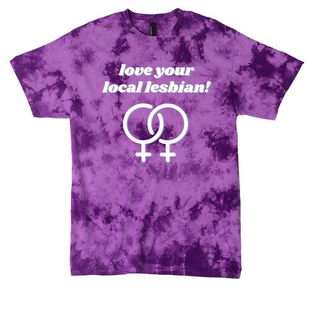 love your local lesbian!, a Purple Crystal Tie Dye Tee