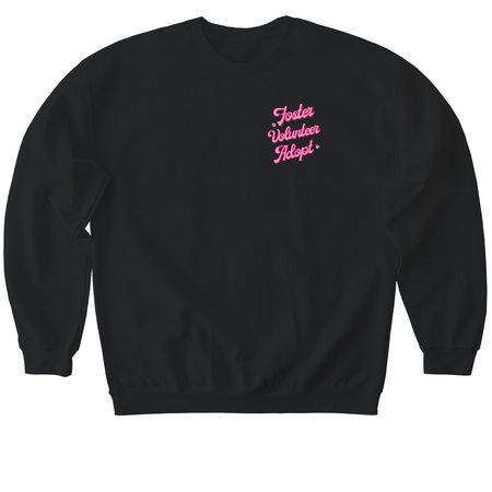 Foster Rescue Adopt!, a Black Softstyle Crewneck Sweatshirt