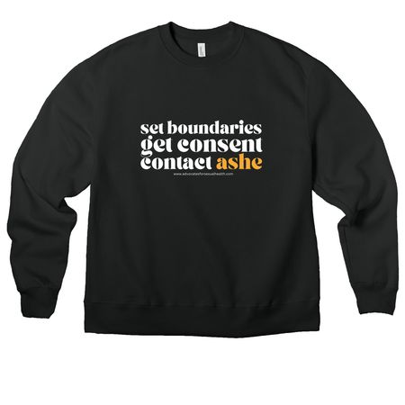 ASHE: Consent & Boundaries, a Vintage Black Premium Heavyweight Crewneck Sweatshirt
