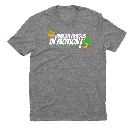 Hunger Heroes in Motion!, a Aluminum Grey Allmade Eco Triblend Unisex Tee