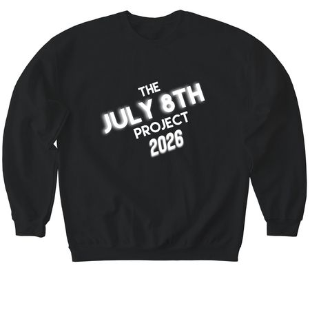 JULY 8TH PROJECT 2026, a Black Softstyle Crewneck Sweatshirt