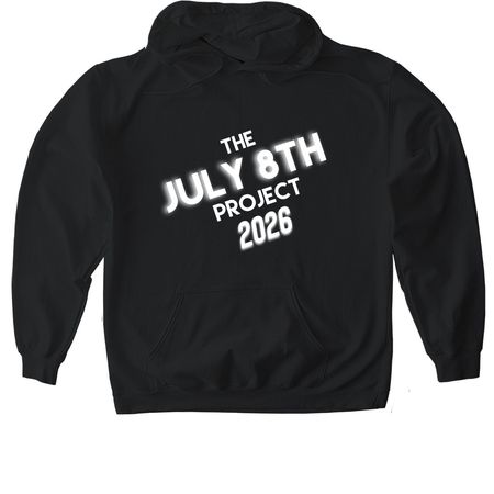 JULY 8TH PROJECT 2026, a Black Gildan Softstyle Pullover Hoodie