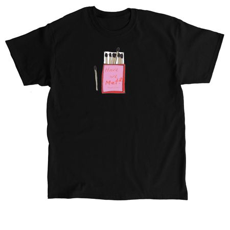 Have We Met Logo, a Black Classic Unisex Tee