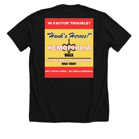 2026 Hank's Heroes Hemophilia Walk T-Shirt, a Solid Black Blend Premium Unisex Tee (back-view)