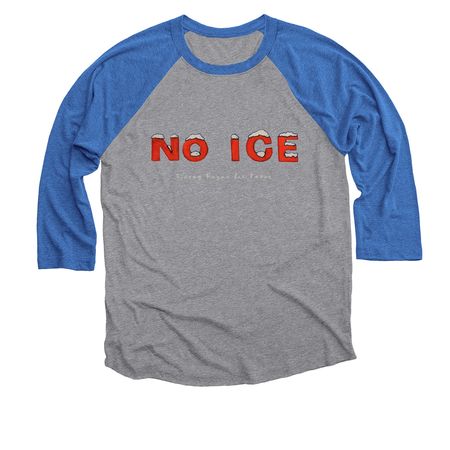 No ICE, a Vintage Royal and Premium Heather 3/4 Sleeve Baseball Tee