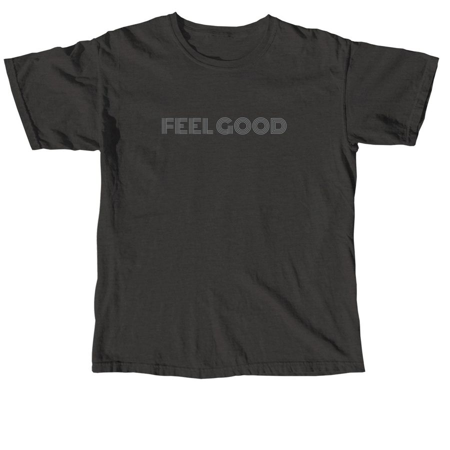 FEEL GOOD Get Up Keep Moving, a Pepper Comfort Colors Unisex Tee