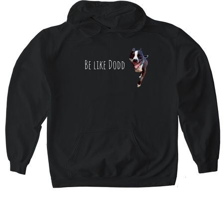 Be like Dodd, a Black Gildan Softstyle Pullover Hoodie