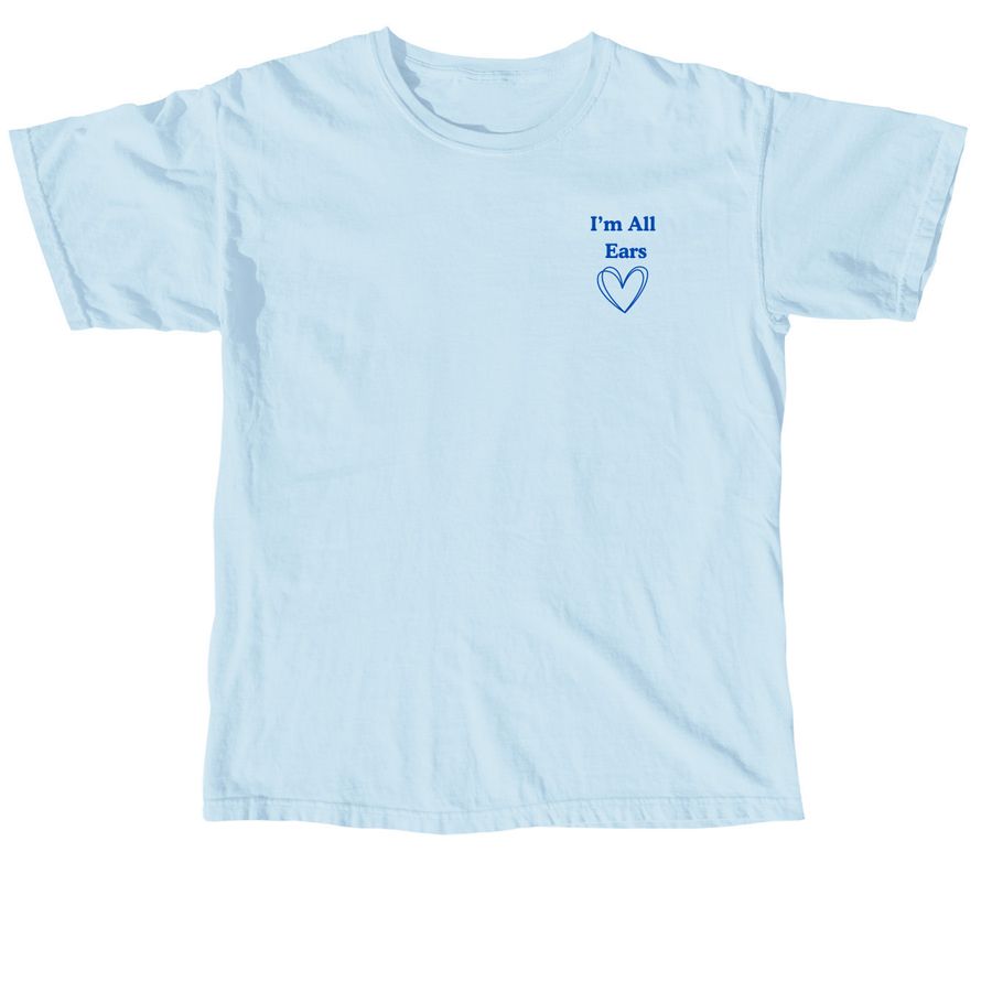I?m All Ears Design, a Chambray Comfort Colors Unisex Tee