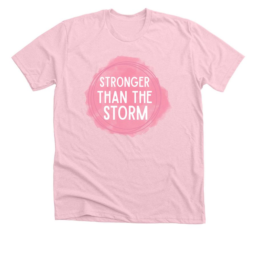 Stronger Than the Storm - Pink, a Heather Pink Premium Unisex Tee
