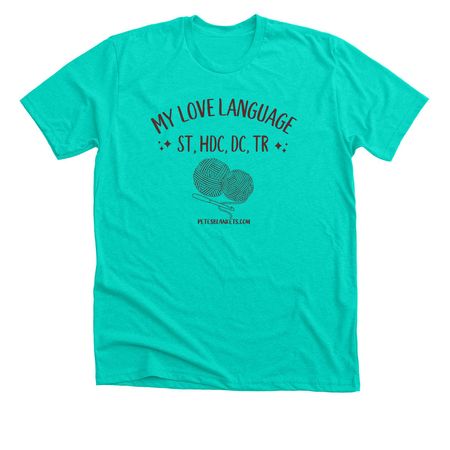 Love Language., a Heather Sea Green Premium Unisex Tee