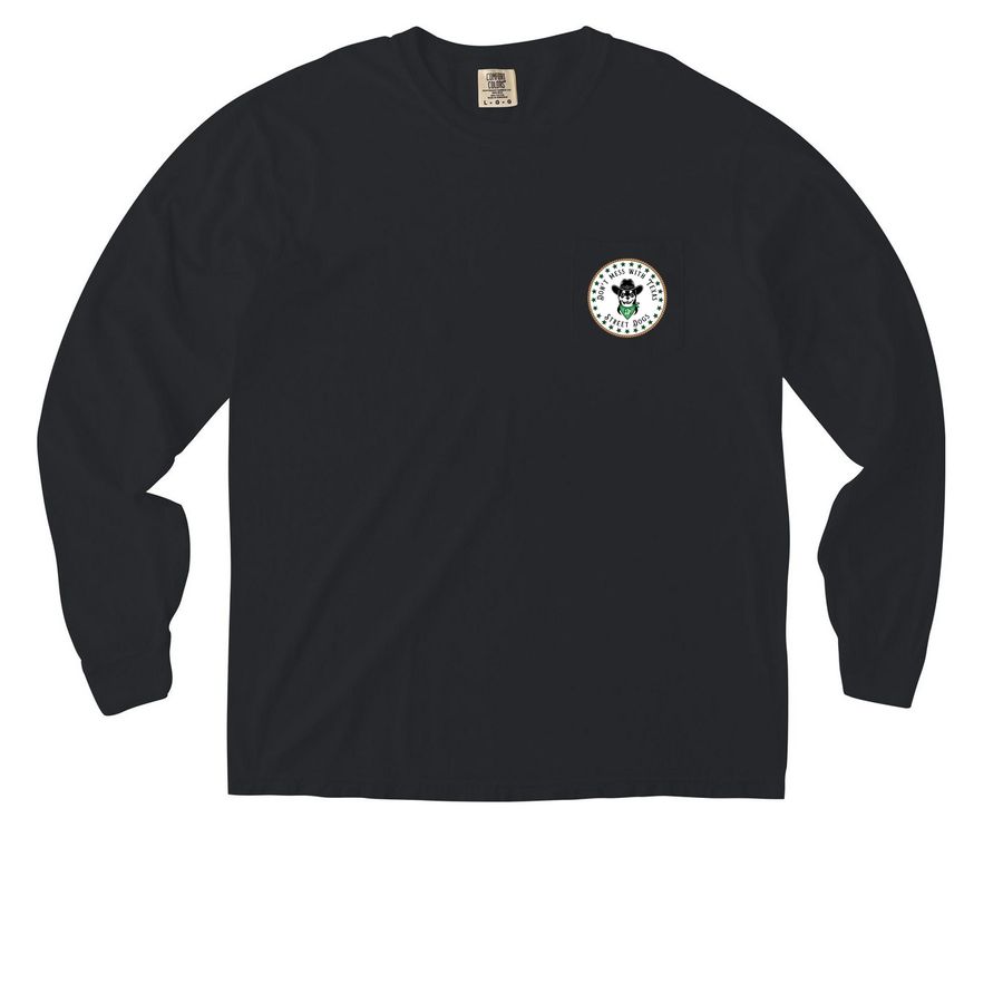 Don't Mess With Texas Street Dogs, a Black Comfort Colors Long Sleeve Pocket Tee