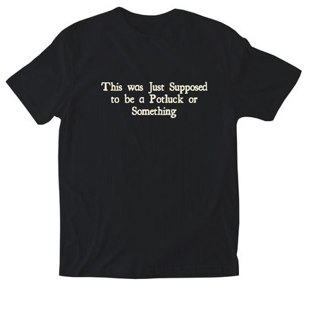 Not Just a Potluck (front & back), a Black Softstyle Cotton Tee