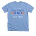 I Got me a Blue Collar Dad. The Man., a Heather Carolina Blue Premium Unisex Tee