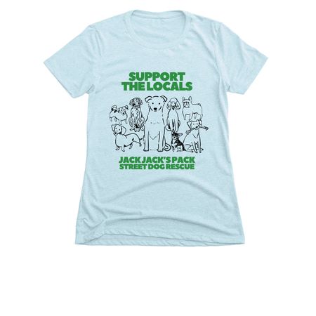 Support the Locals, a Ice Blue Women's Slim Fit Tee