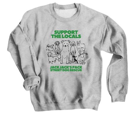 Support the Locals, a Sport Grey Crewneck Sweatshirt
