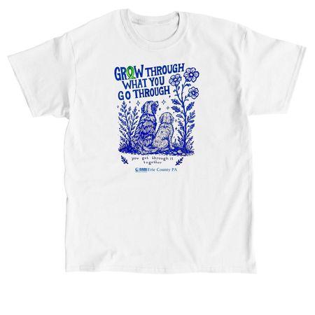 Grow Through What You Go Through, a White Classic Unisex Tee