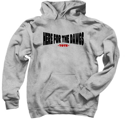 HERE FOR THE DAWGS Tee, Hoodie, and Crewneck, a Sport Grey Pullover Hoodie