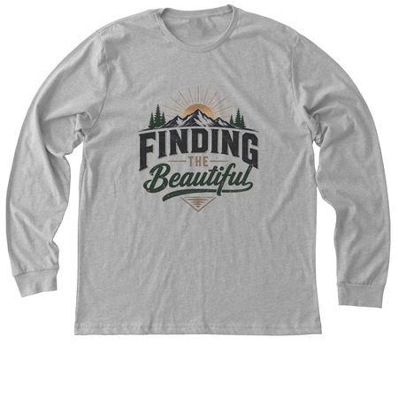 Finding the Beautiful (part 2), a Athletic Heather Premium Long Sleeve Tee